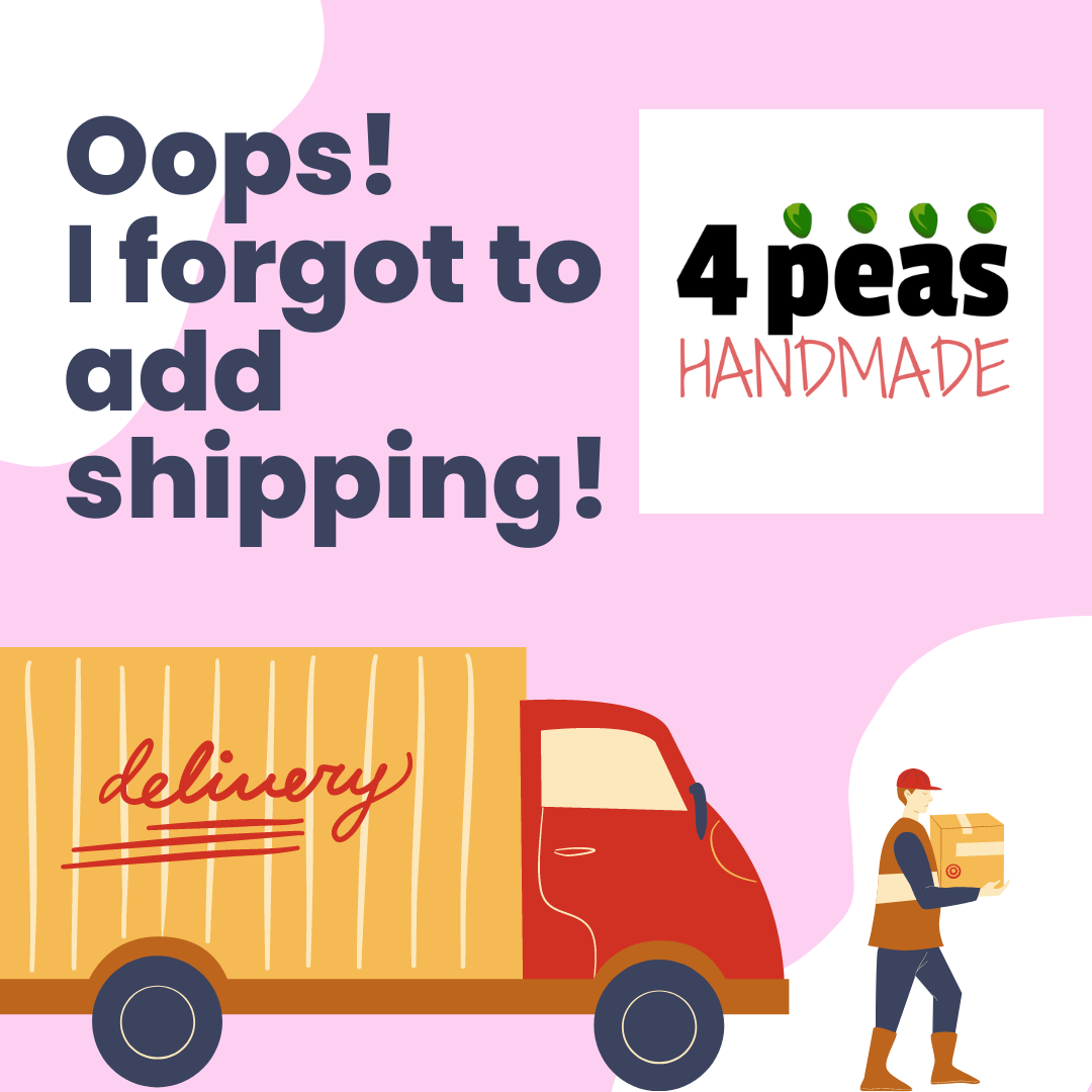 Oops! I forgot shipping!